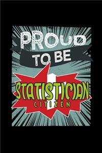 Proud to be statistician citizen