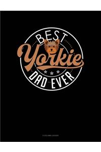Best Yorkie Dad Ever