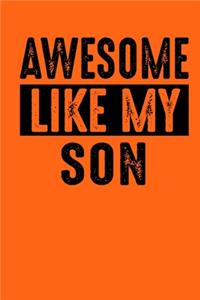 Awesome Like My Son