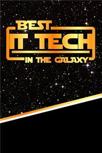 The Best It Tech in the Galaxy