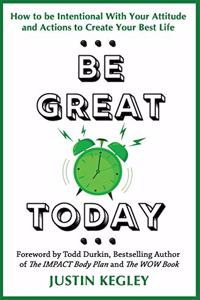 Be Great Today