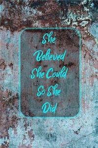 She Believed She Could So She Did