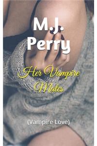 Her Vampire Mates