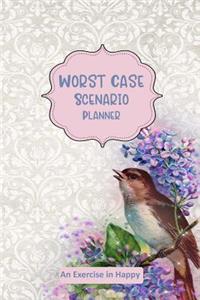 Worst Case Scenario Planner
