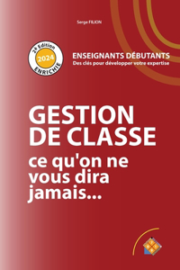 GESTION DE CLASSE ce qu'on ne vous dira jamais