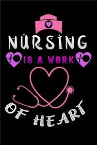 nursing is a work of heart