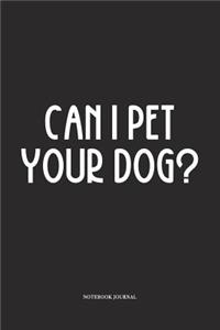 Can I Pet Your Dog?