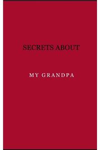 Secrets about my grandpa