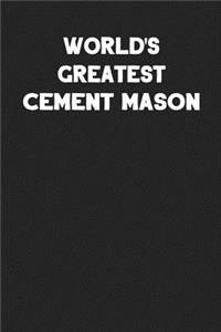 World's Greatest Cement Mason