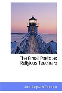 The Great Poets as Religious Teachers