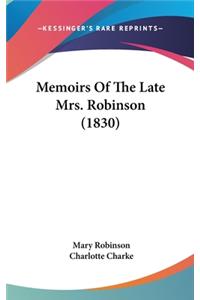 Memoirs of the Late Mrs. Robinson (1830)