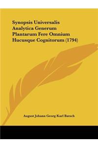 Synopsis Universalis Analytica Generum Plantarum Fere Omnium Hucusque Cognitorum (1794)
