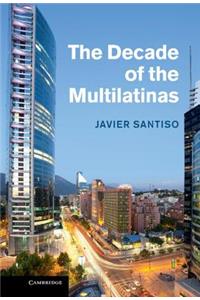 Decade of the Multilatinas