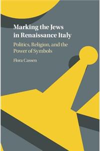 Marking the Jews in Renaissance Italy