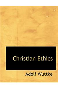 Christian Ethics