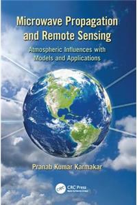 Microwave Propagation and Remote Sensing