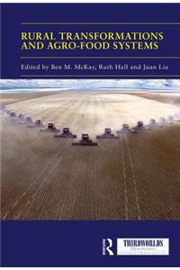 Rural Transformations and Agro-Food Systems