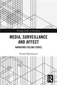 Media, Surveillance and Affect