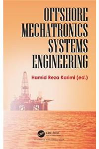 Offshore Mechatronics Systems Engineering