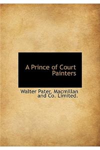 A Prince of Court Painters
