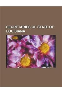 Secretaries of State of Louisiana