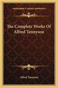 Complete Works of Alfred Tennyson