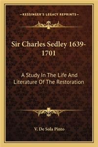 Sir Charles Sedley 1639-1701