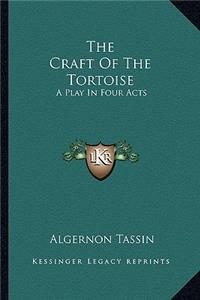 Craft of the Tortoise