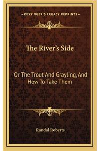 The River's Side