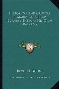 Historical And Critical Remarks On Bishop Burnet's History His Own Time (1727)