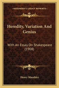 Heredity, Variation And Genius