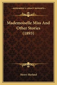 Mademoiselle Miss And Other Stories (1893)