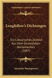 Longfellow's Dichtungen