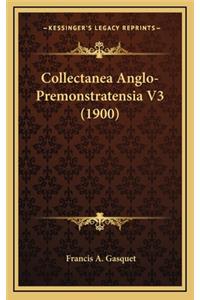 Collectanea Anglo-Premonstratensia V3 (1900)
