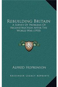Rebuilding Britain