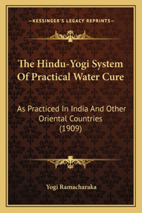 Hindu-Yogi System Of Practical Water Cure
