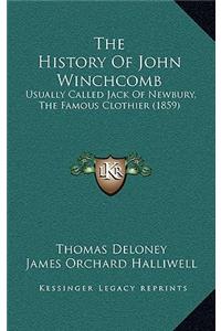 The History Of John Winchcomb