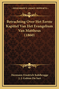 Betrachting Over Het Eerste Kapittel Van Het Evangelium Van Mattheus (1860)