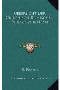 Uebersicht Der Griechisch-Romischen Philosophie (1854)