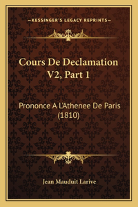 Cours De Declamation V2, Part 1