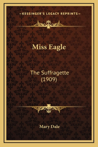 Miss Eagle