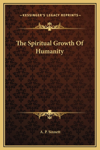 The Spiritual Growth Of Humanity