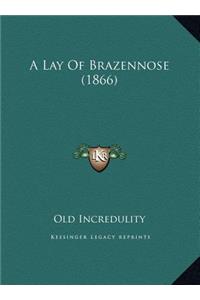 A Lay Of Brazennose (1866)