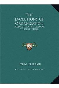 The Evolutions Of Organization