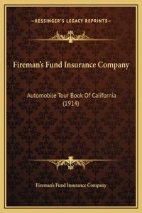 Fireman's Fund Insurance Company