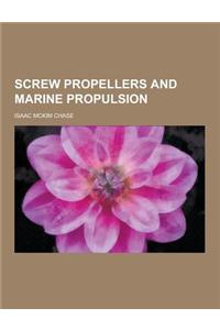 Screw Propellers and Marine Propulsion