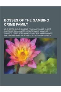 Bosses of the Gambino Crime Family