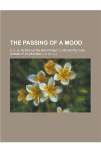 The Passing of a Mood