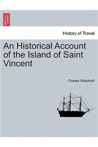 Historical Account of the Island of Saint Vincent