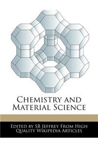 Chemistry and Material Science